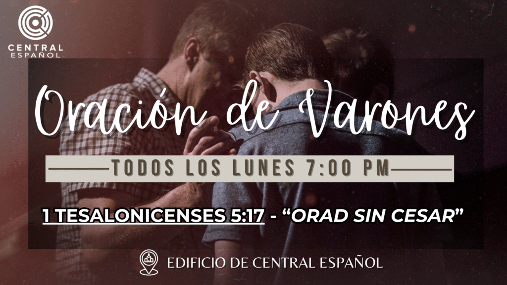 oracion de varones en Central Español