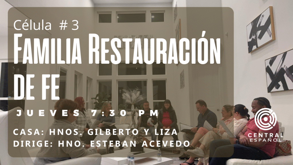 Celula Familia Restauracion de fe