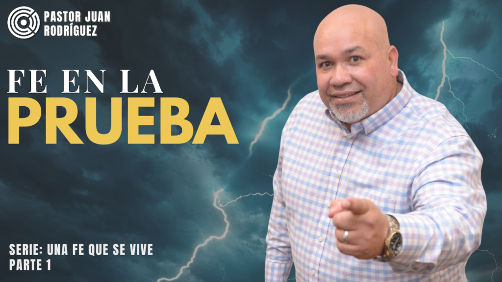 serie una fe que se vive, fe en las pruebas